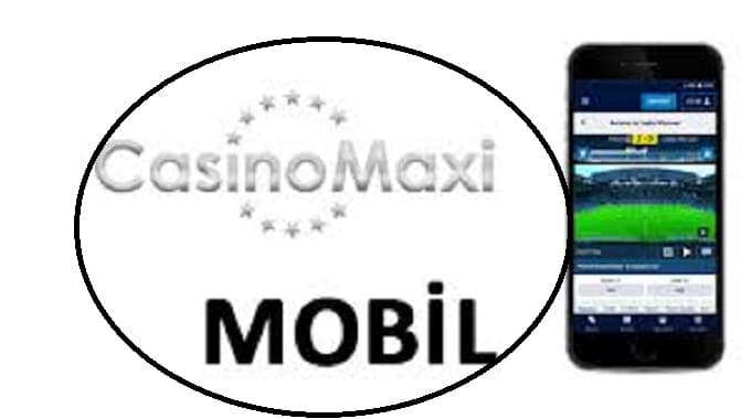 casinomaxi mobil giris